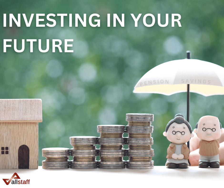 Investing in your future. Pension savings